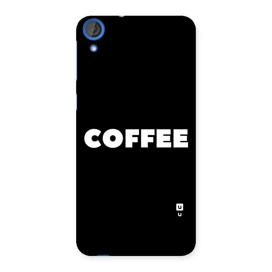 Simple Coffee Back Case for HTC Desire 820