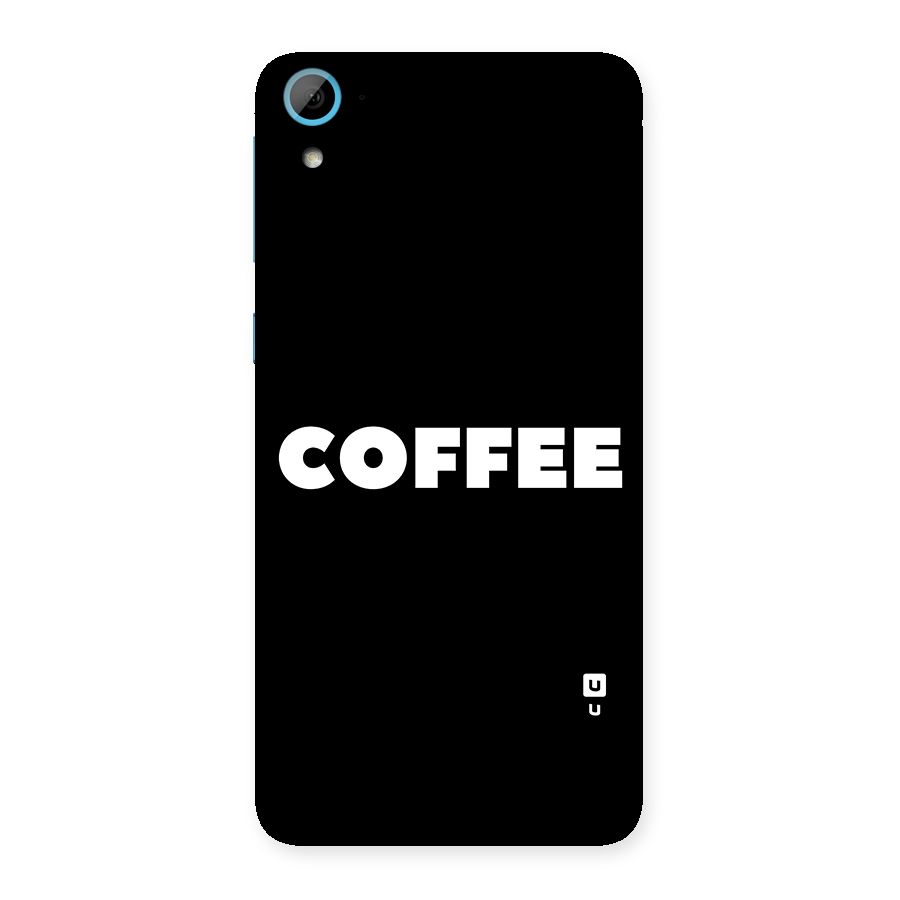 Simple Coffee Back Case for HTC Desire 826