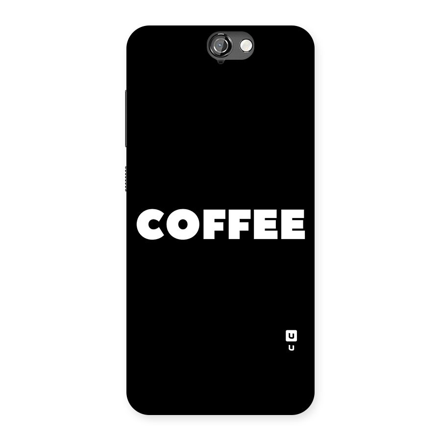 Simple Coffee Back Case for HTC One A9