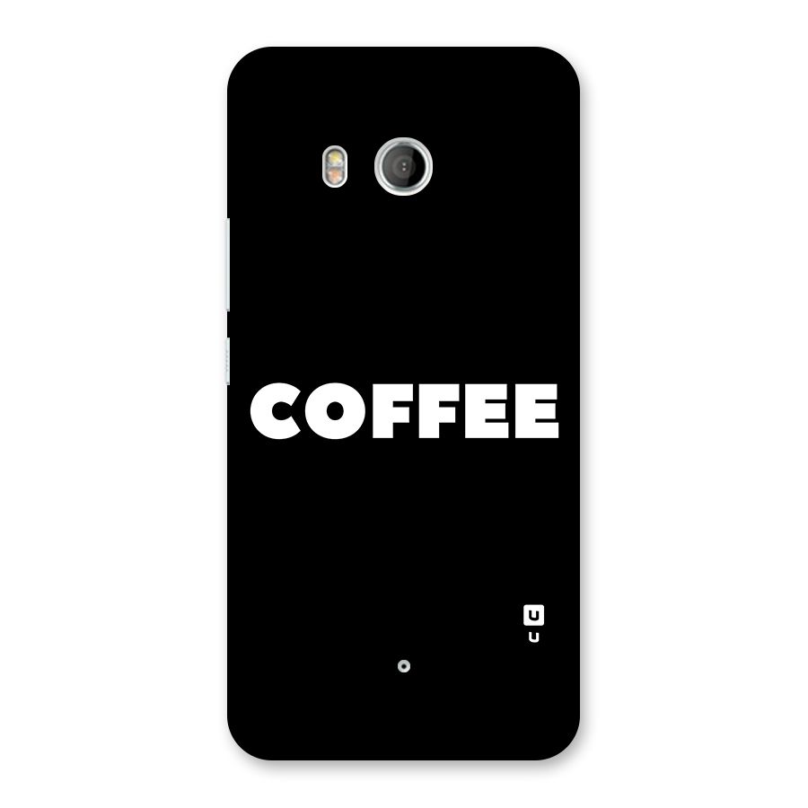 Simple Coffee Back Case for HTC U11
