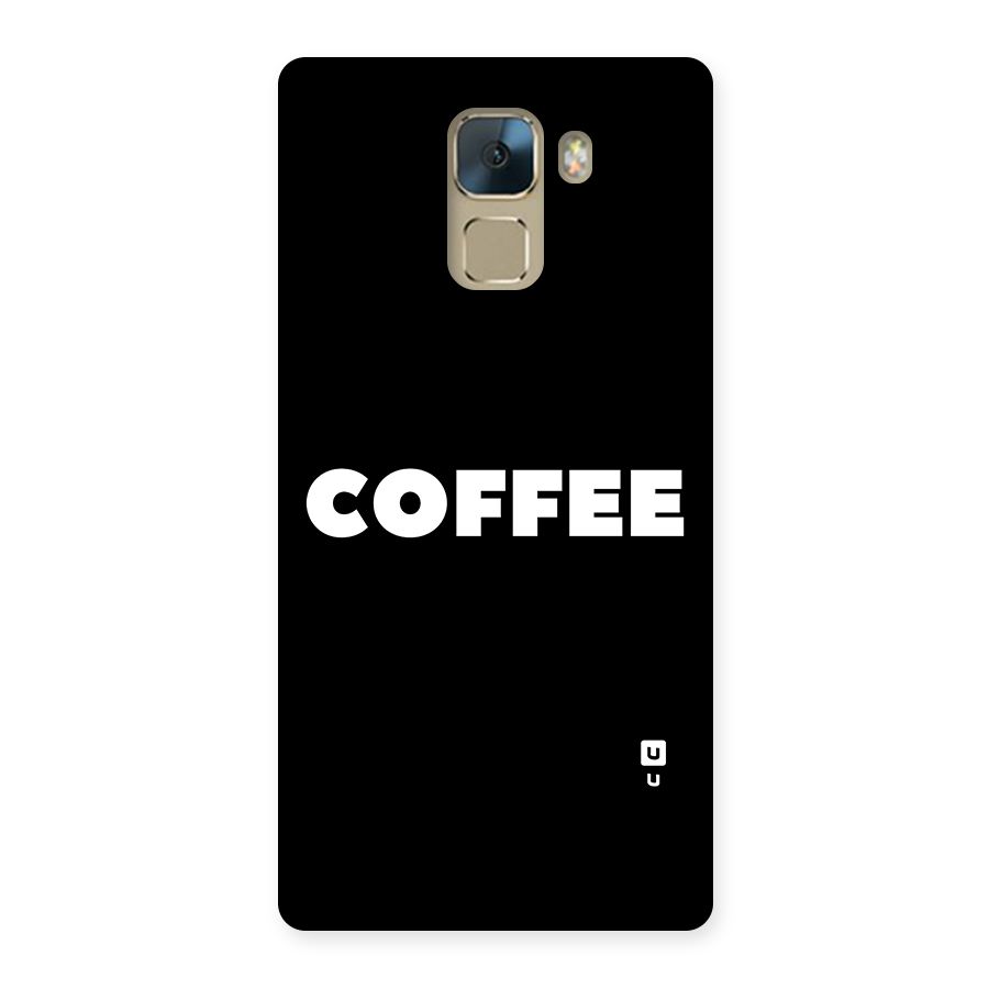 Simple Coffee Back Case for Huawei Honor 7
