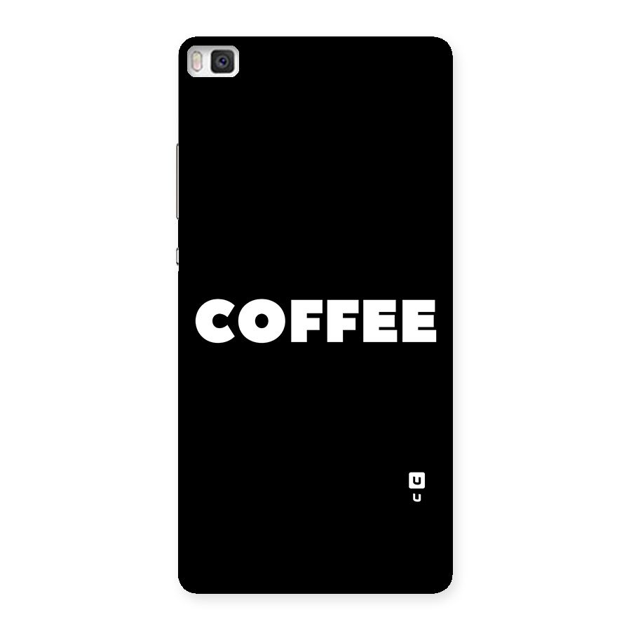 Simple Coffee Back Case for Huawei P8