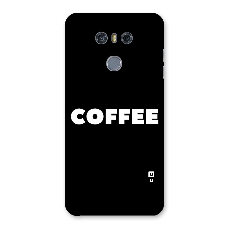 Simple Coffee Back Case for LG G6
