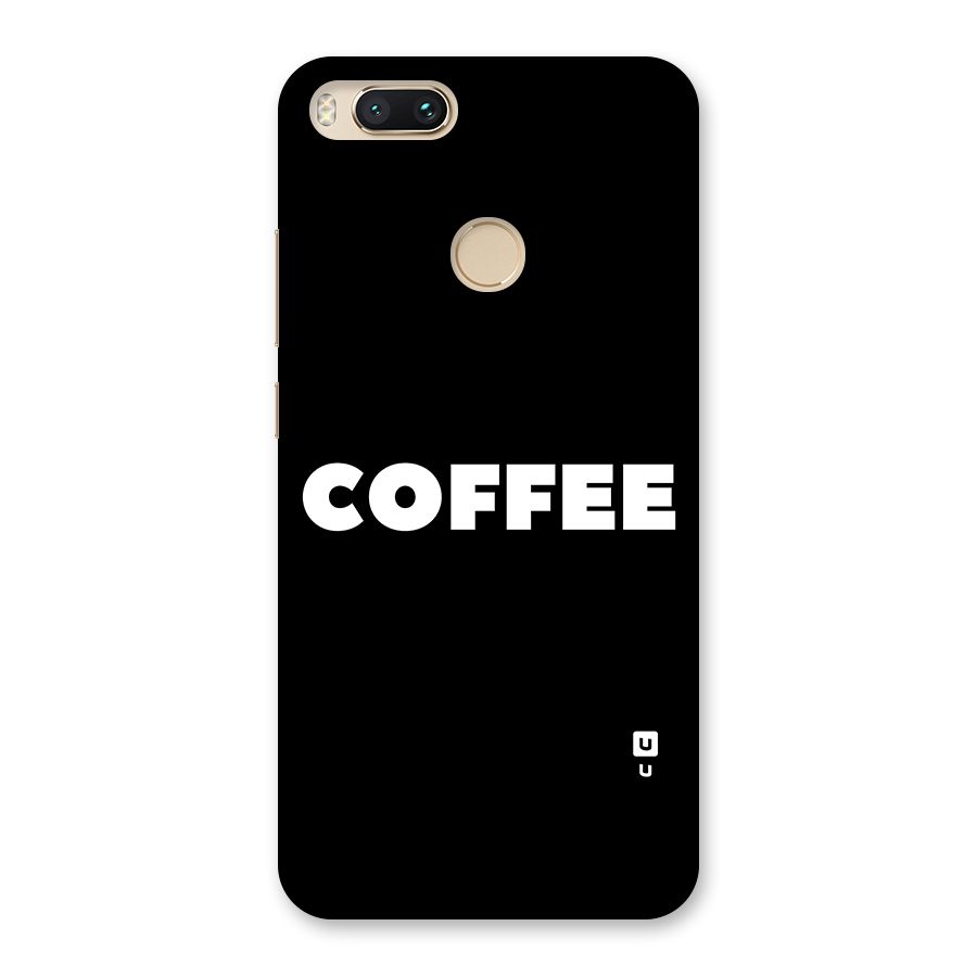 Simple Coffee Back Case for Mi A1