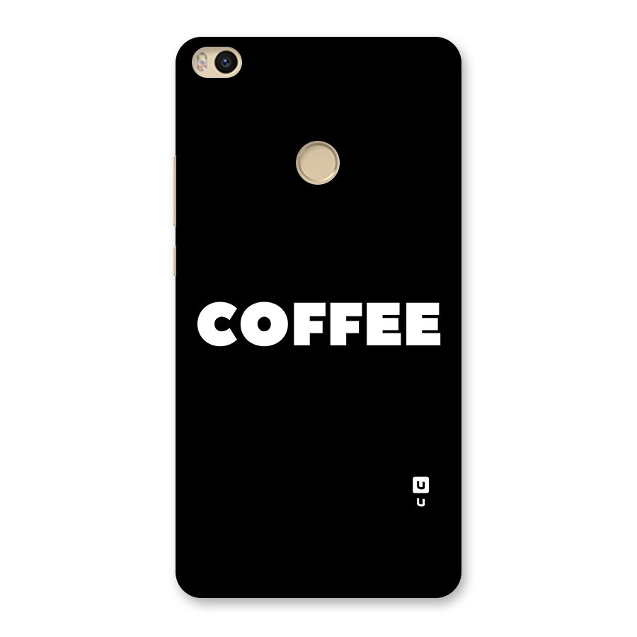 Simple Coffee Back Case for Mi Max 2