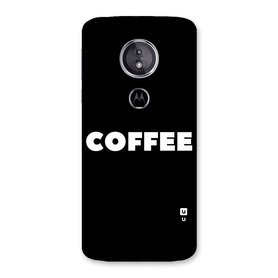 Simple Coffee Back Case for Moto E5