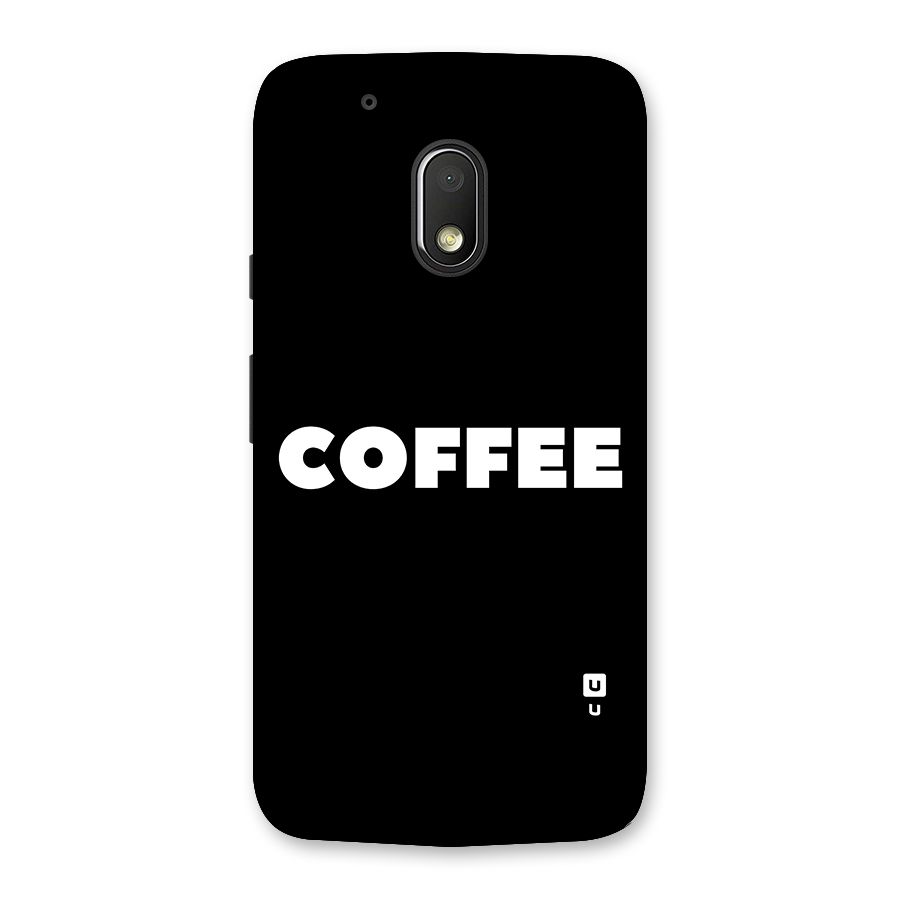 Simple Coffee Back Case for Moto G4 Play