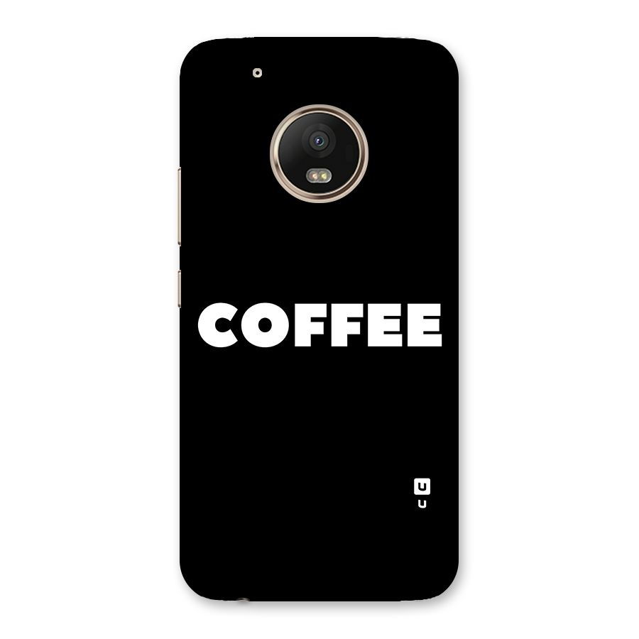 Simple Coffee Back Case for Moto G5 Plus