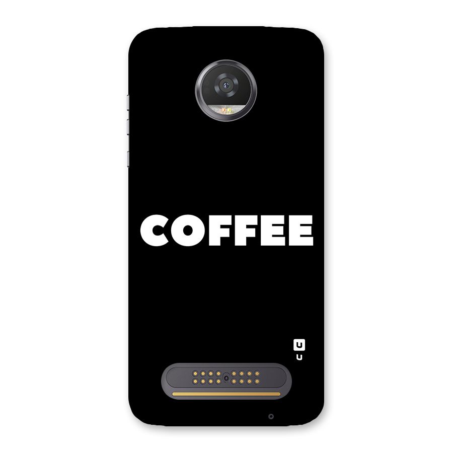 Simple Coffee Back Case for Moto Z2 Play