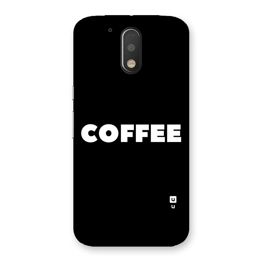 Simple Coffee Back Case for Motorola Moto G4 Plus