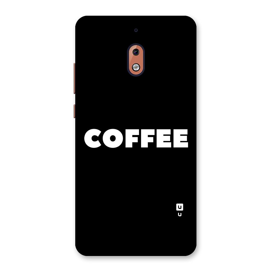 Simple Coffee Back Case for Nokia 2.1