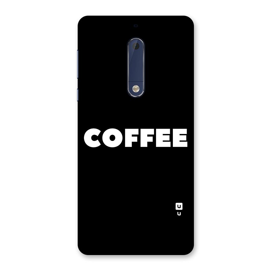 Simple Coffee Back Case for Nokia 5