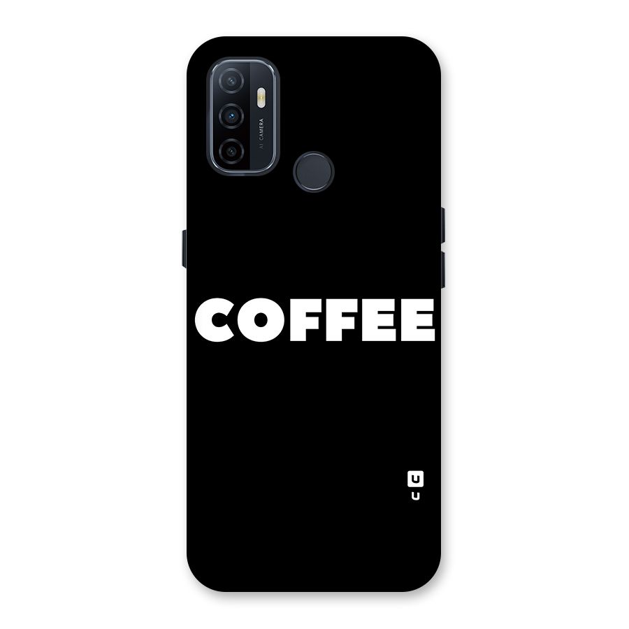 Simple Coffee Back Case for Oppo A32