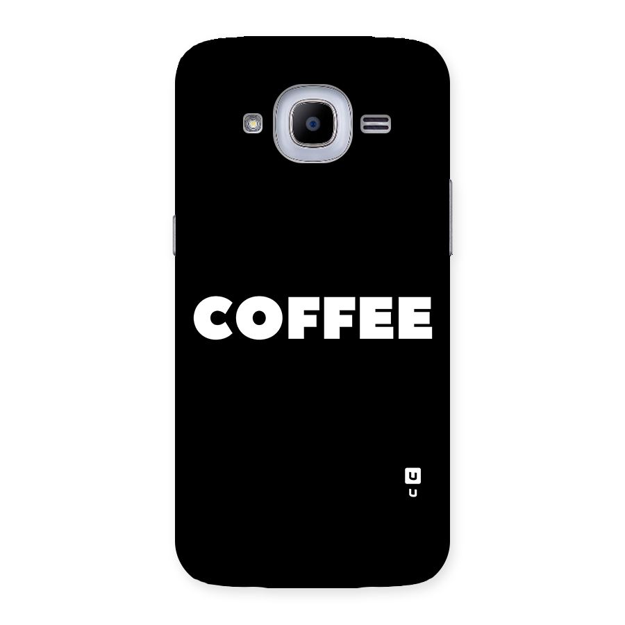 Simple Coffee Back Case for Samsung Galaxy J2 Pro