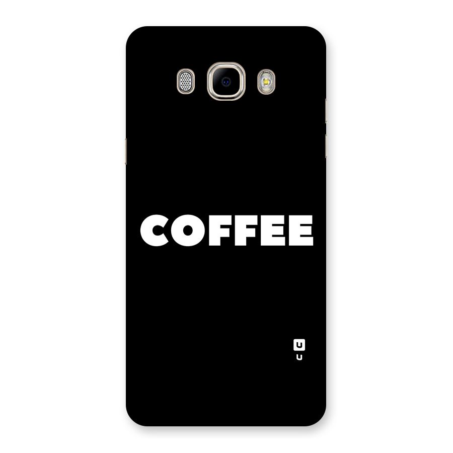 Simple Coffee Back Case for Samsung Galaxy J7 2016