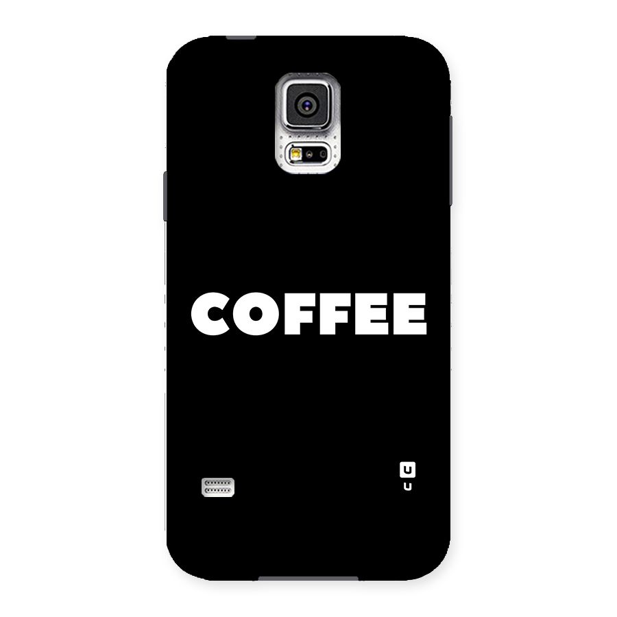 Simple Coffee Back Case for Samsung Galaxy S5