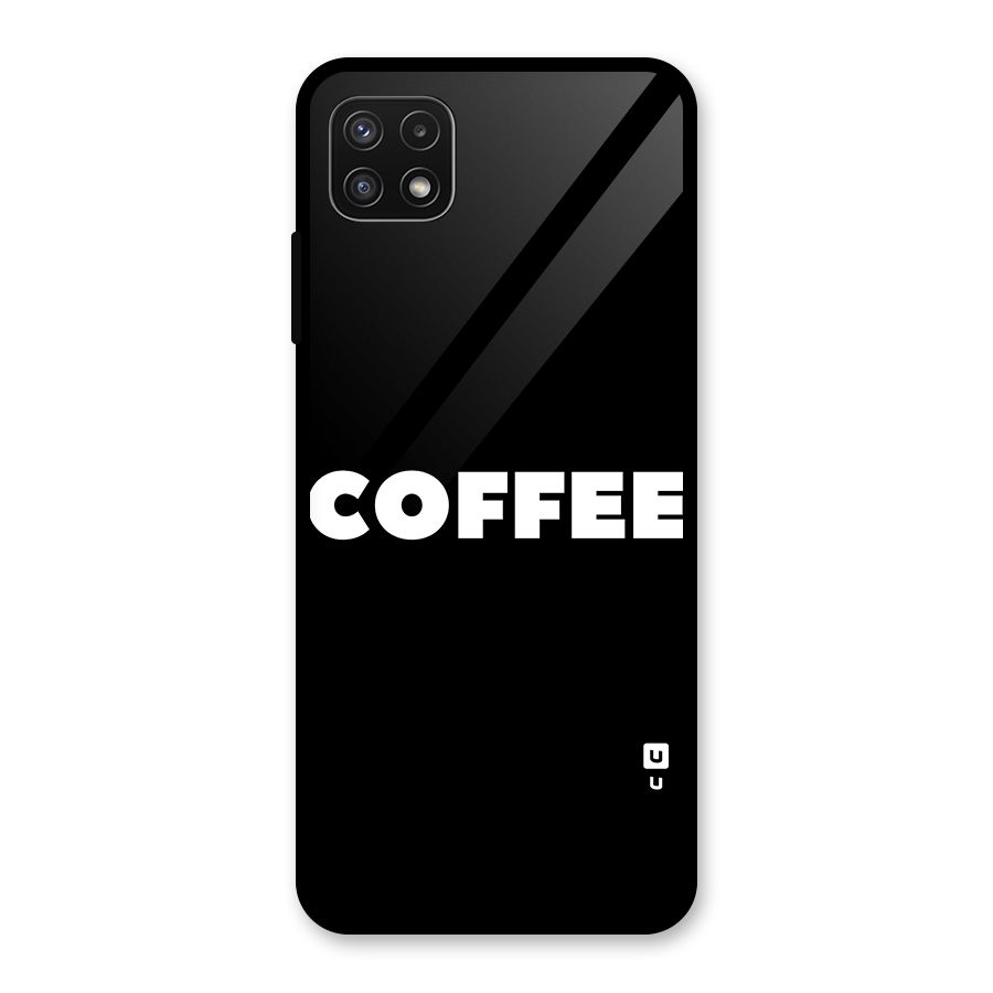 Simple Coffee Glass Back Case for Galaxy A22 5G