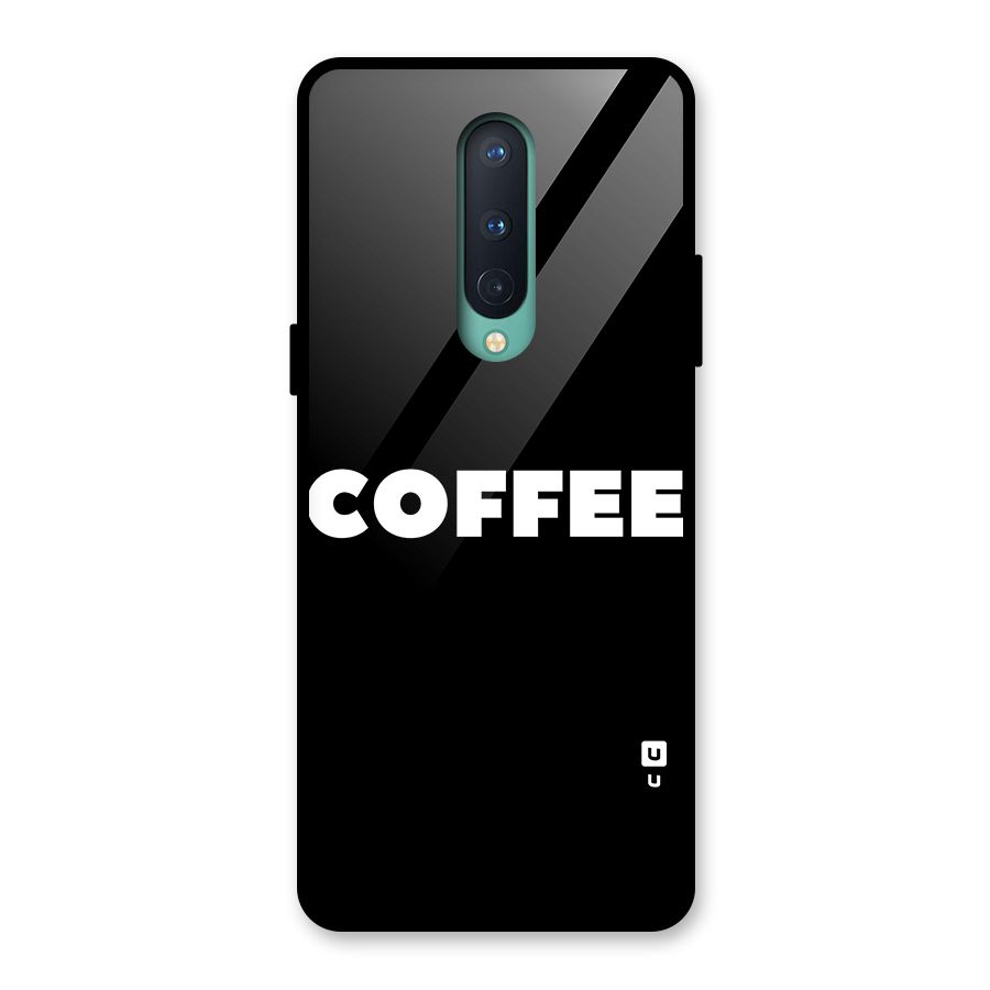 Simple Coffee Glass Back Case for OnePlus 8