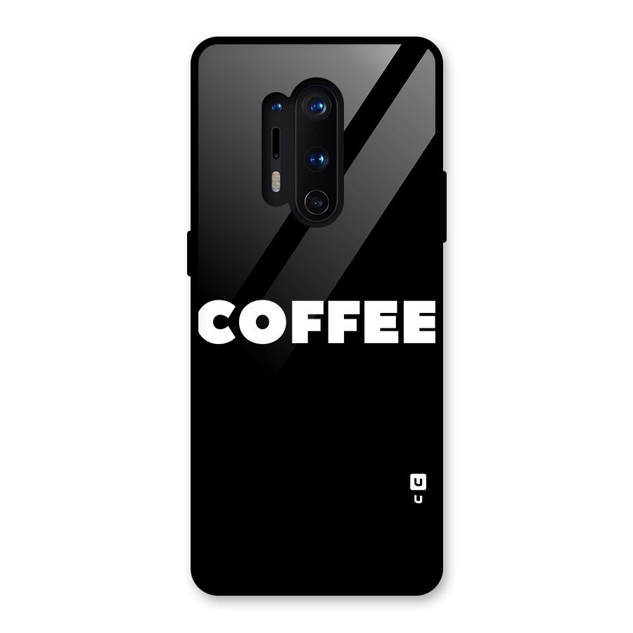 Simple Coffee Glass Back Case for OnePlus 8 Pro