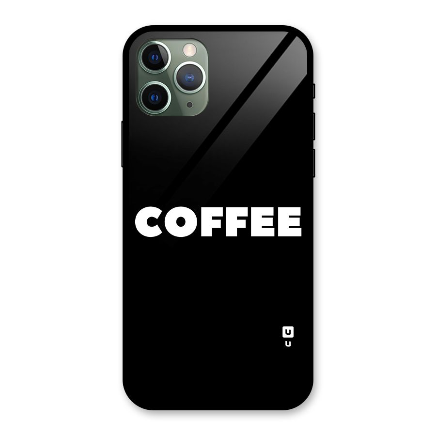 Simple Coffee Glass Back Case for iPhone 11 Pro