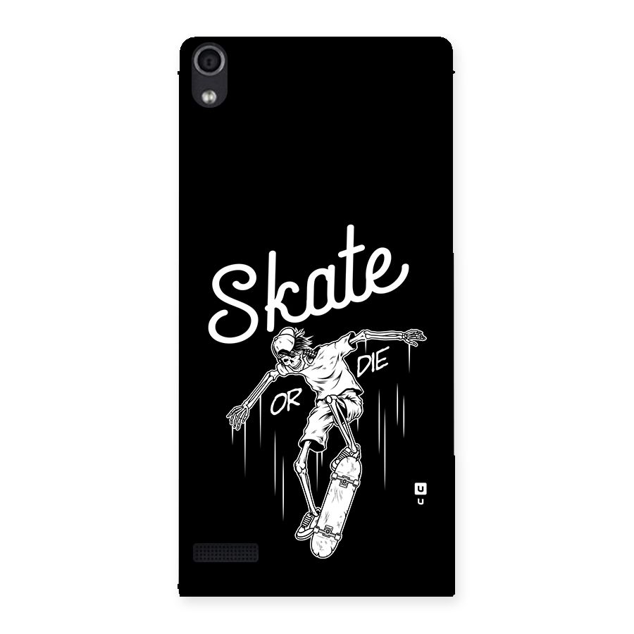 Skate Or Die Back Case for Ascend P6