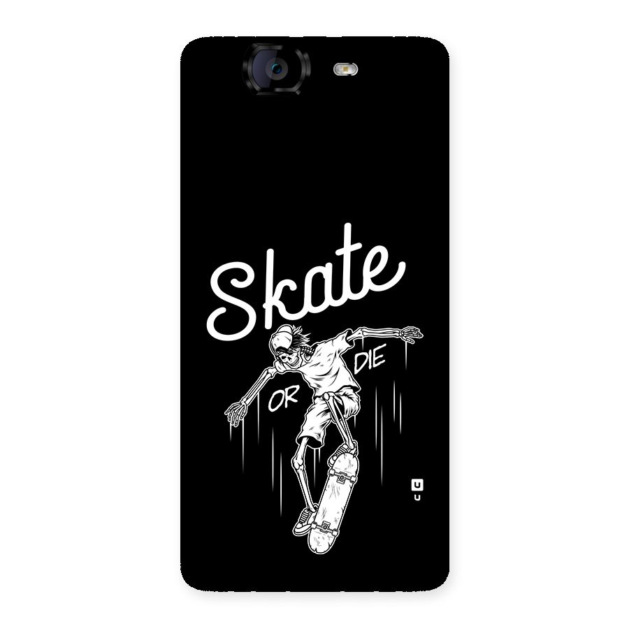 Skate Or Die Back Case for Canvas Knight A350
