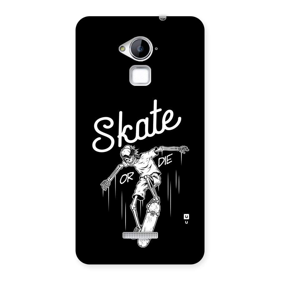 Skate Or Die Back Case for Coolpad Note 3