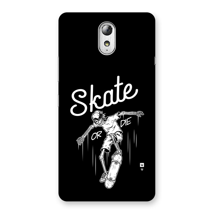 Skate Or Die Back Case for Lenovo Vibe P1M
