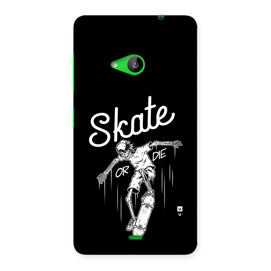 Skate Or Die Back Case for Lumia 535