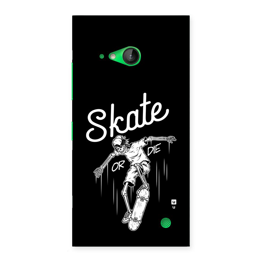 Skate Or Die Back Case for Lumia 730