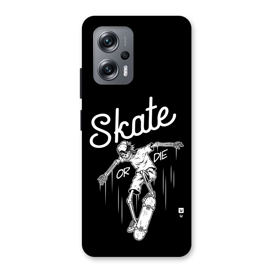 Skate Or Die Back Case for Redmi K50i