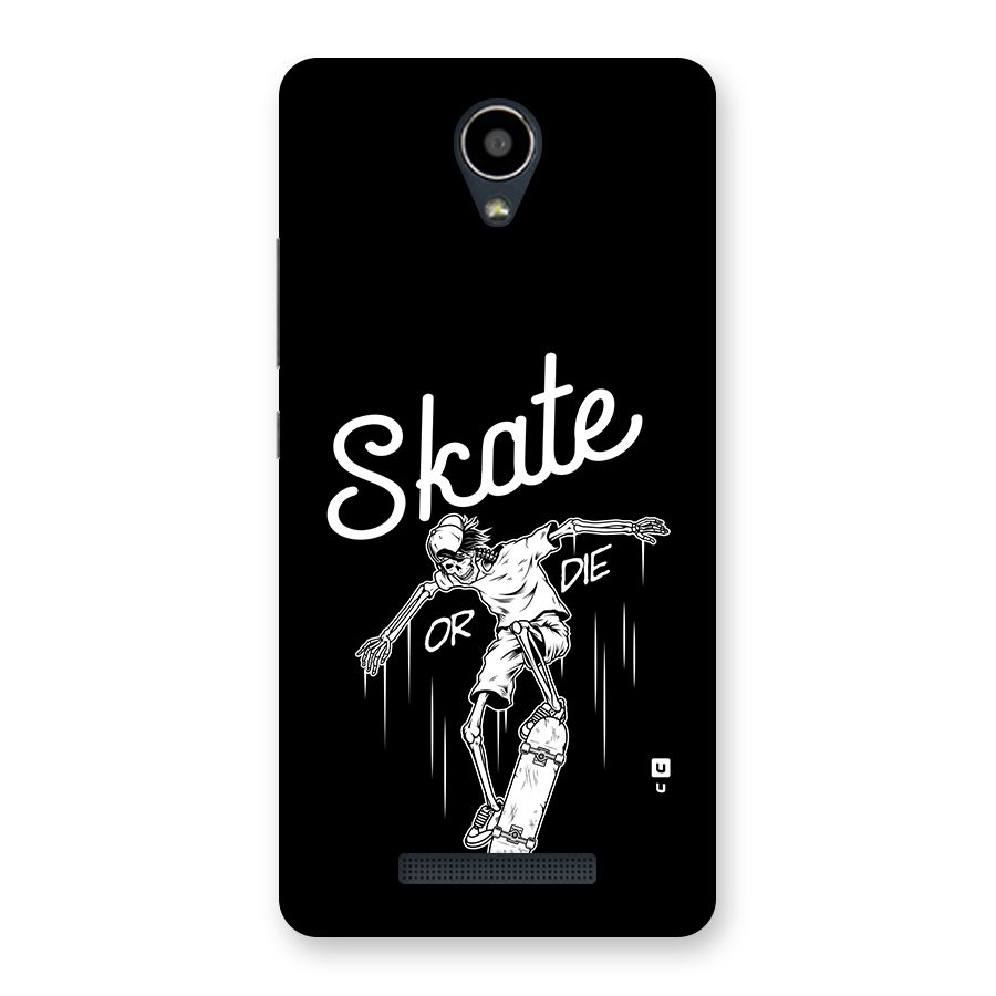 Skate Or Die Back Case for Redmi Note 2