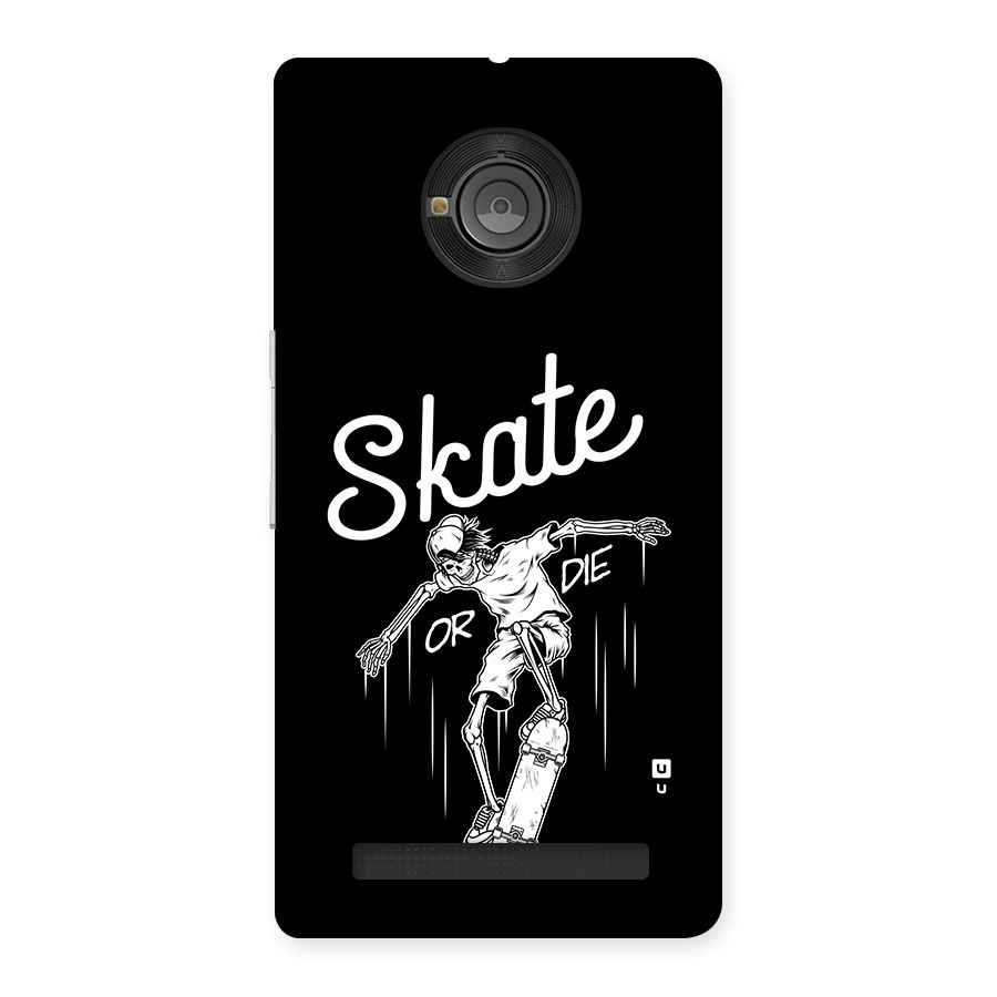 Skate Or Die Back Case for Yuphoria