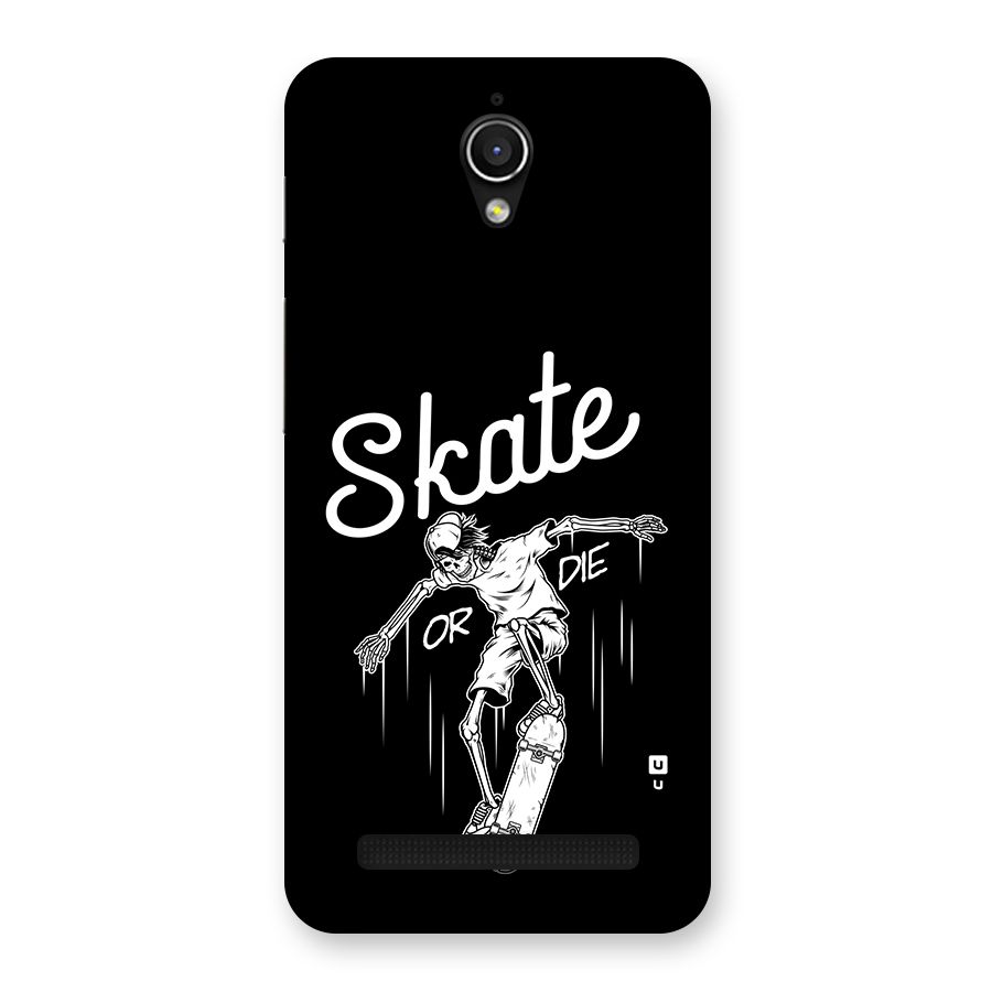 Skate Or Die Back Case for Zenfone Go