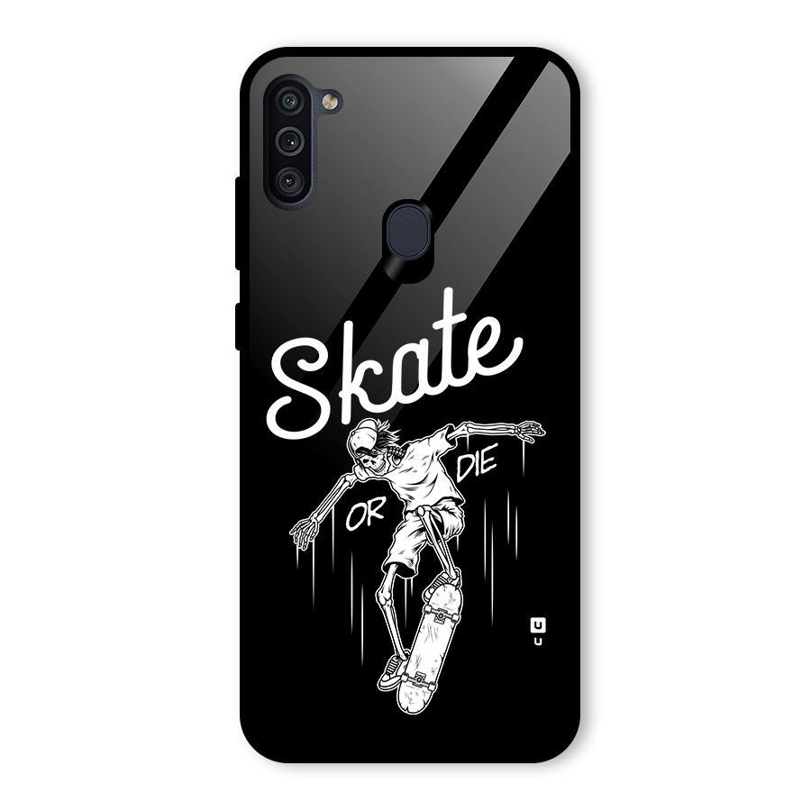 Skate Or Die Glass Back Case for Galaxy M11