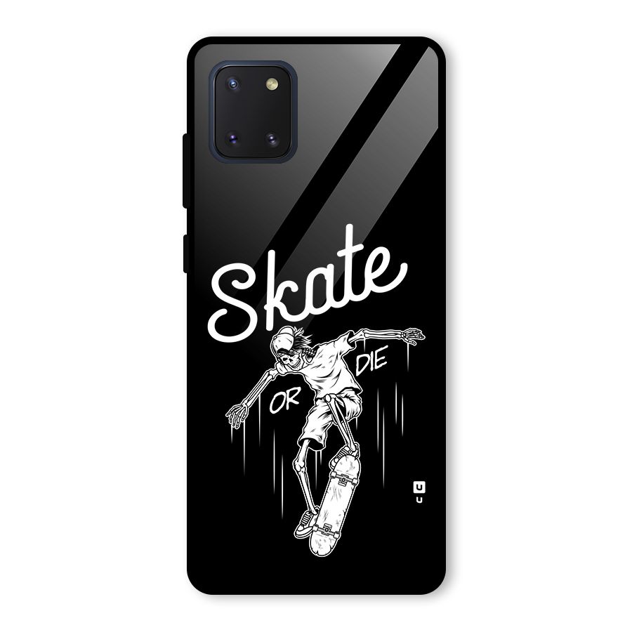 Skate Or Die Glass Back Case for Galaxy Note 10 Lite