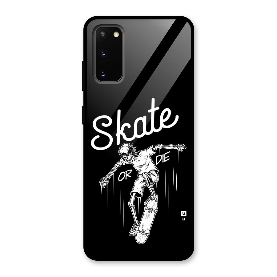 Skate Or Die Glass Back Case for Galaxy S20