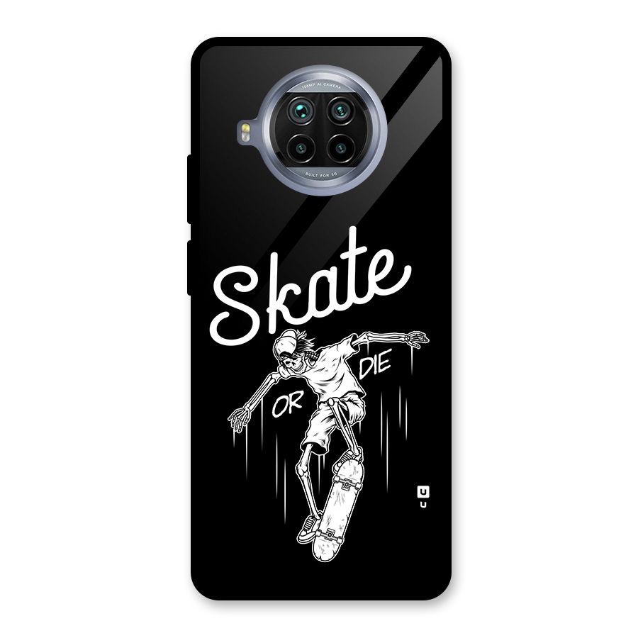 Skate Or Die Glass Back Case for Mi 10i