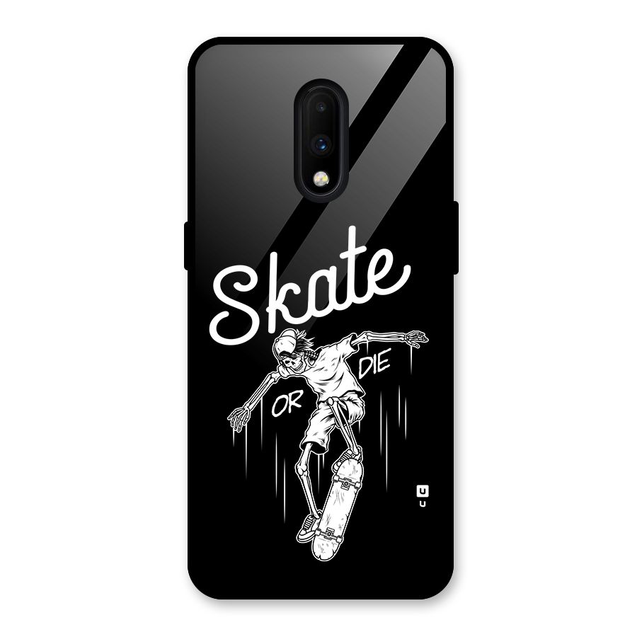 Skate Or Die Glass Back Case for OnePlus 7