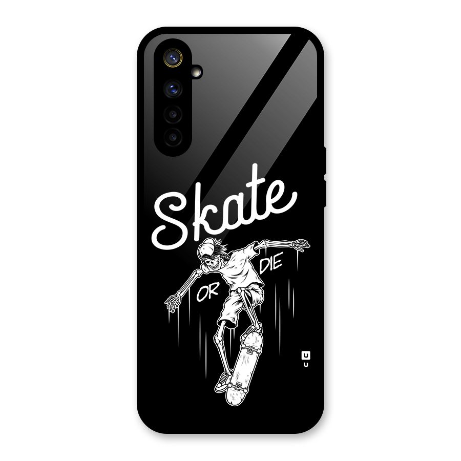 Skate Or Die Glass Back Case for Realme 6