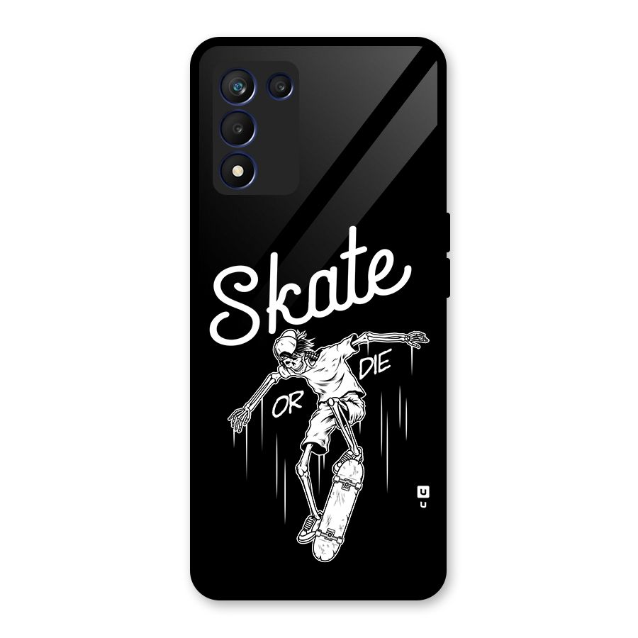 Skate Or Die Glass Back Case for Realme 9 5G Speed
