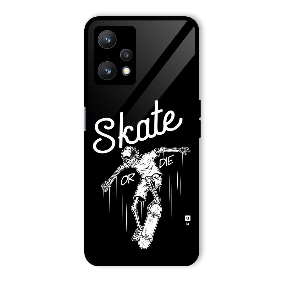 Skate Or Die Glass Back Case for Realme 9 Pro 5G