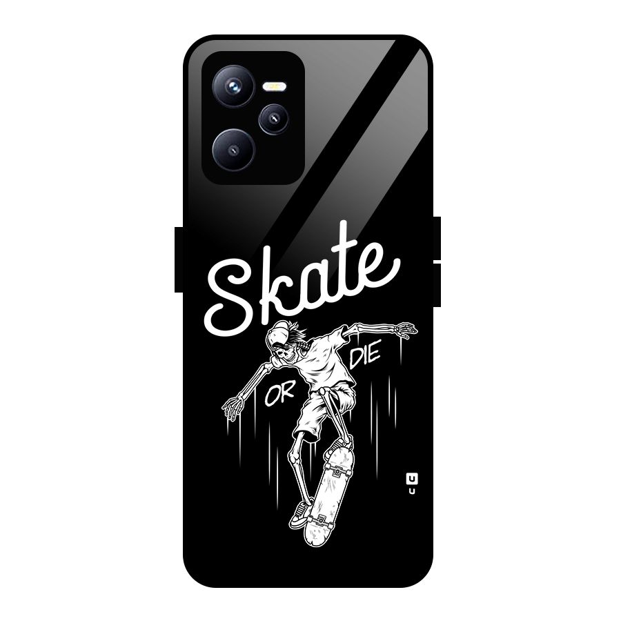 Skate Or Die Glass Back Case for Realme C35