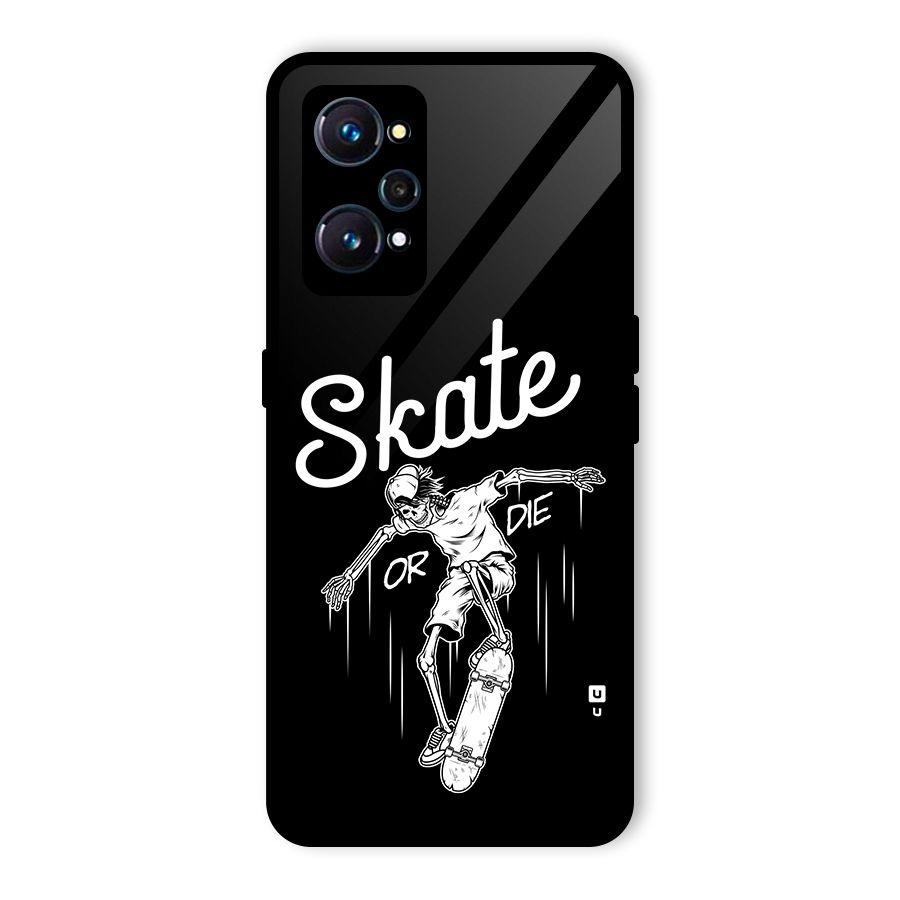 Skate Or Die Glass Back Case for Realme GT 2