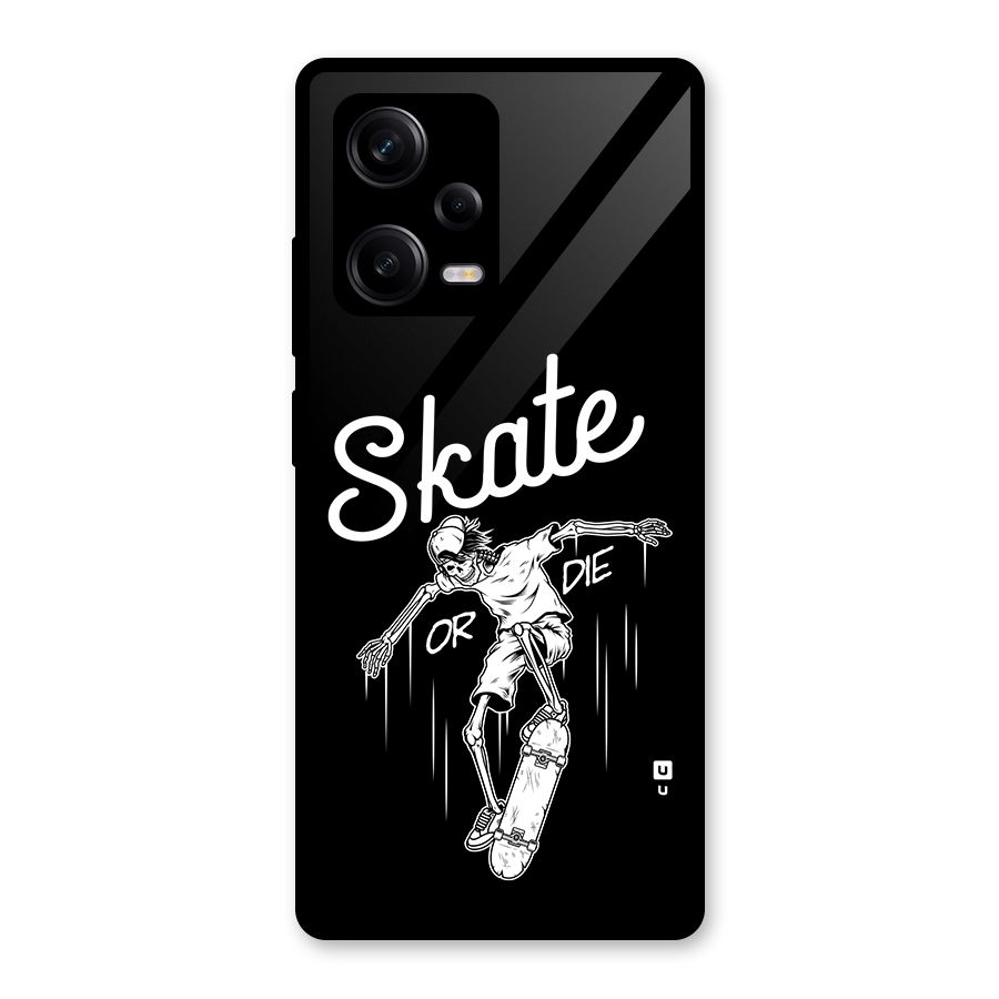 Skate Or Die Glass Back Case for Redmi Note 12 Pro