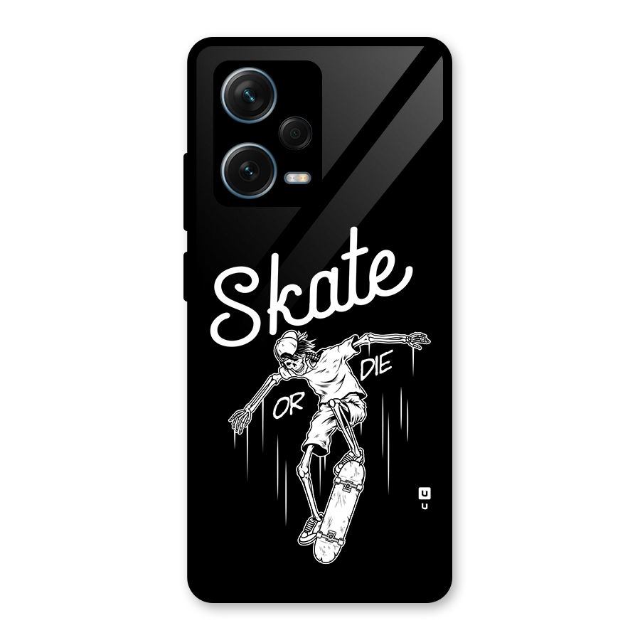 Skate Or Die Glass Back Case for Redmi Note 12 Pro Plus 5G