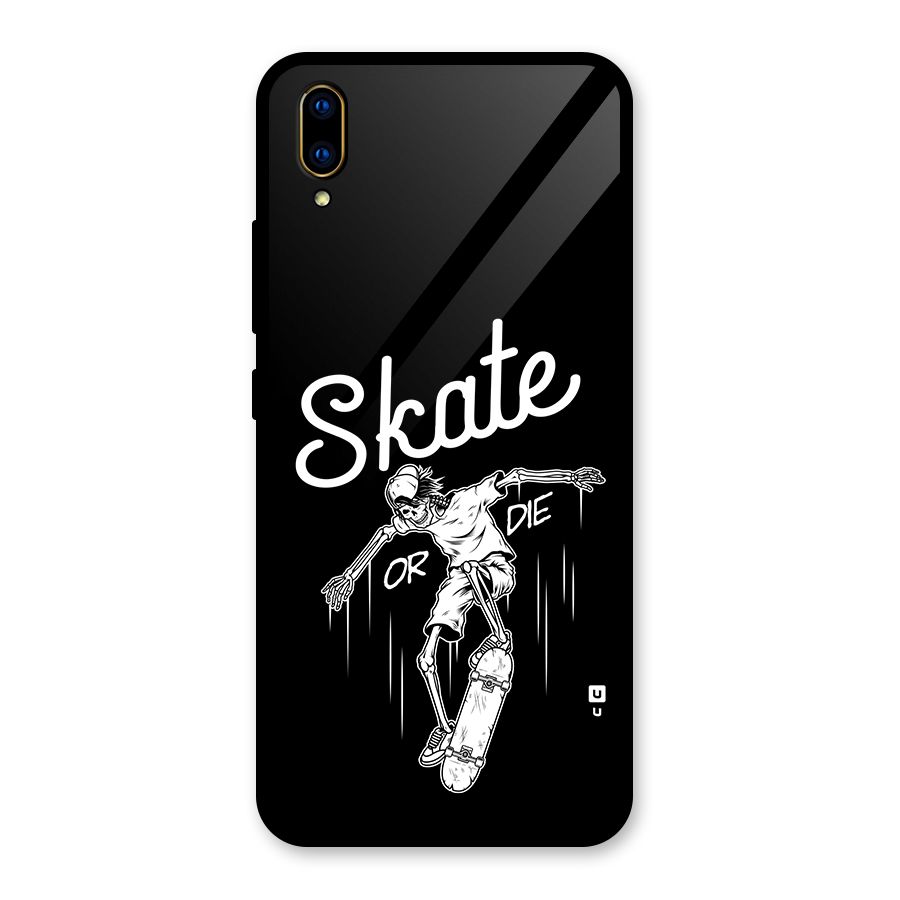 Skate Or Die Glass Back Case for Vivo V11 Pro
