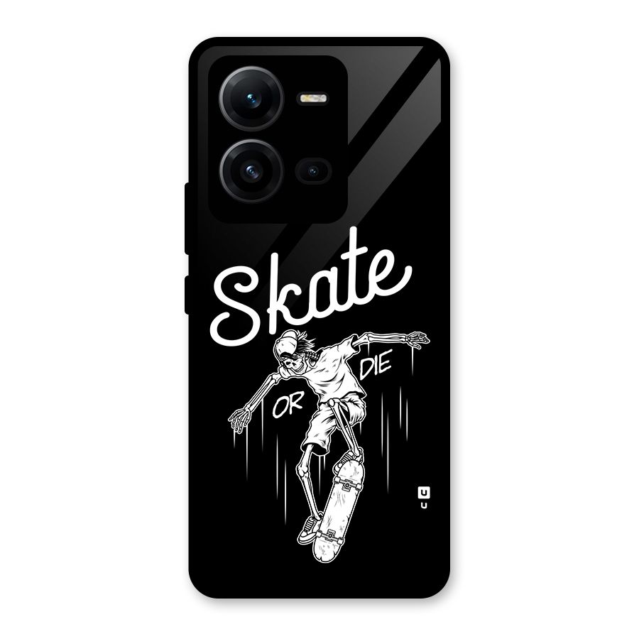 Skate Or Die Glass Back Case for Vivo V25