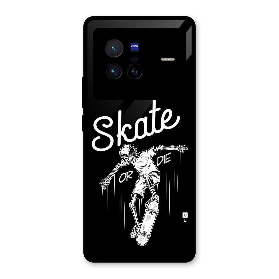 Skate Or Die Glass Back Case for Vivo X80