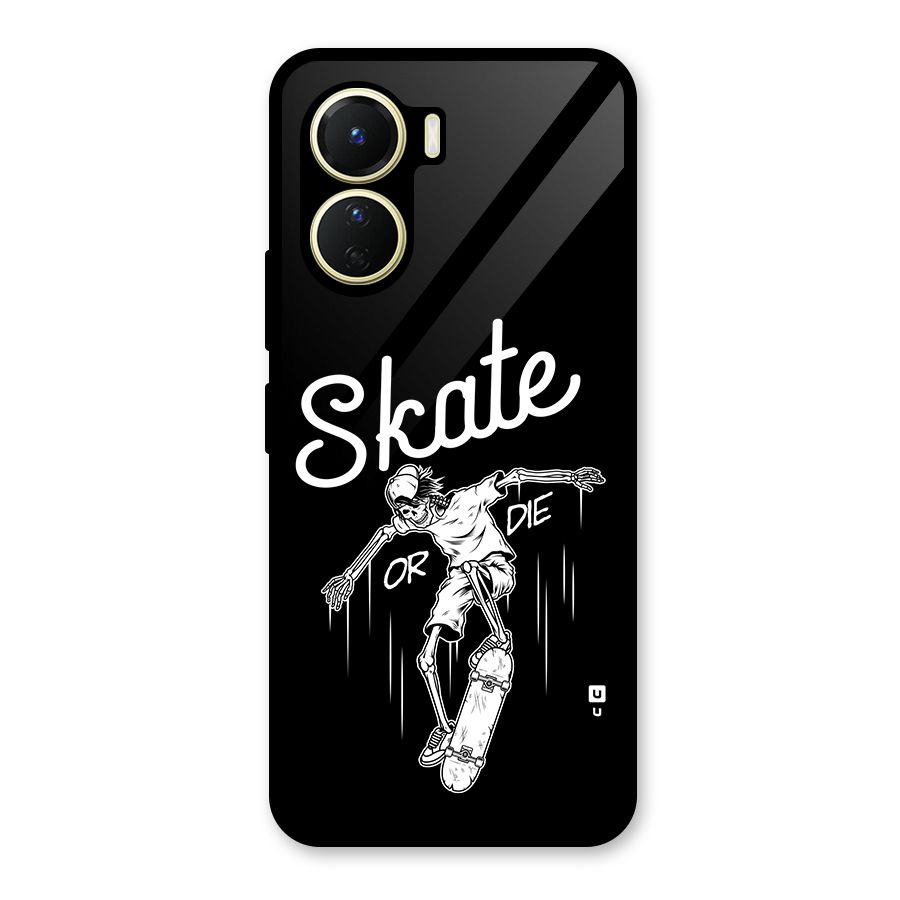 Skate Or Die Glass Back Case for Vivo Y16